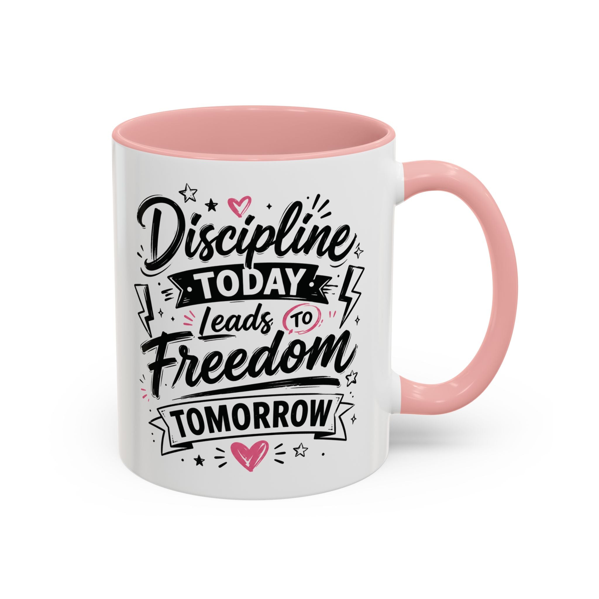 Discipline Today Leads to Freedom Tomorrow Accent Coffee Mug — Motivational Inspirational Quote