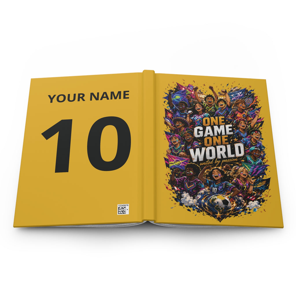 Soccer Journal — "One Game One World" Hardcover Notebook with Customizable Name & Number