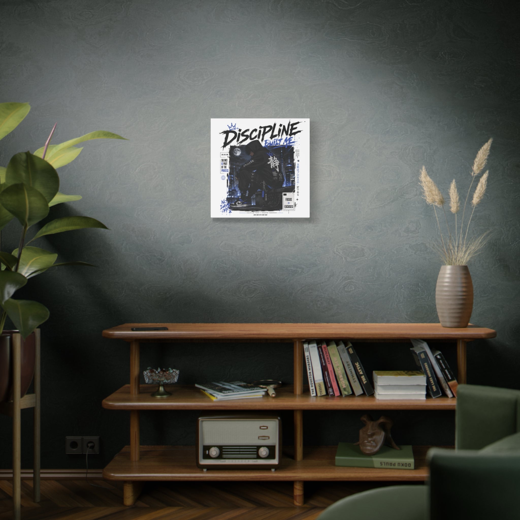 Discipline Built Me Canvas Print — Urban Streetwear Motivational Wall Art