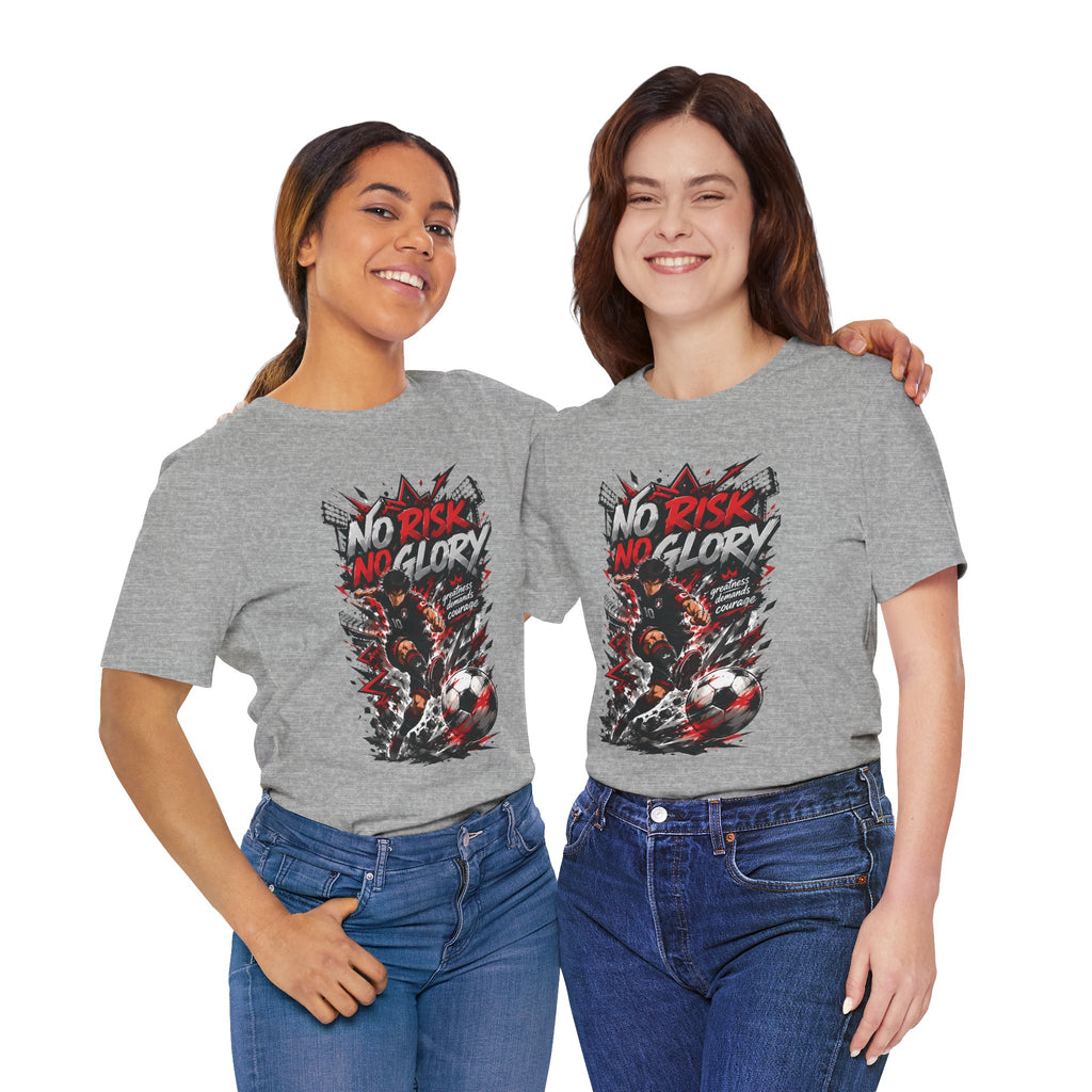 No Risk No Glory Soccer Graphic T Shirt