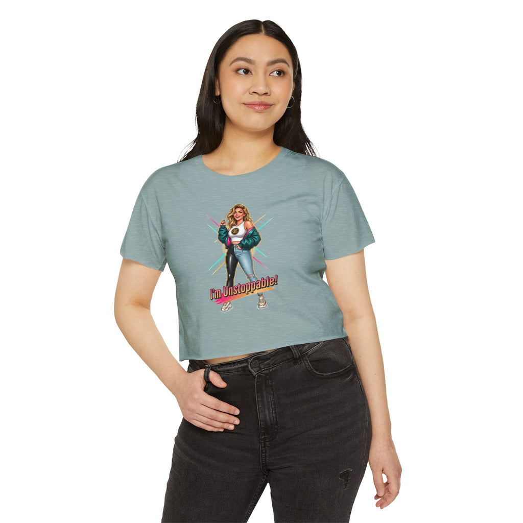 Women’s Festival Crop Top — “I’m Unstoppable!” Retro 80s Empowerment Tee