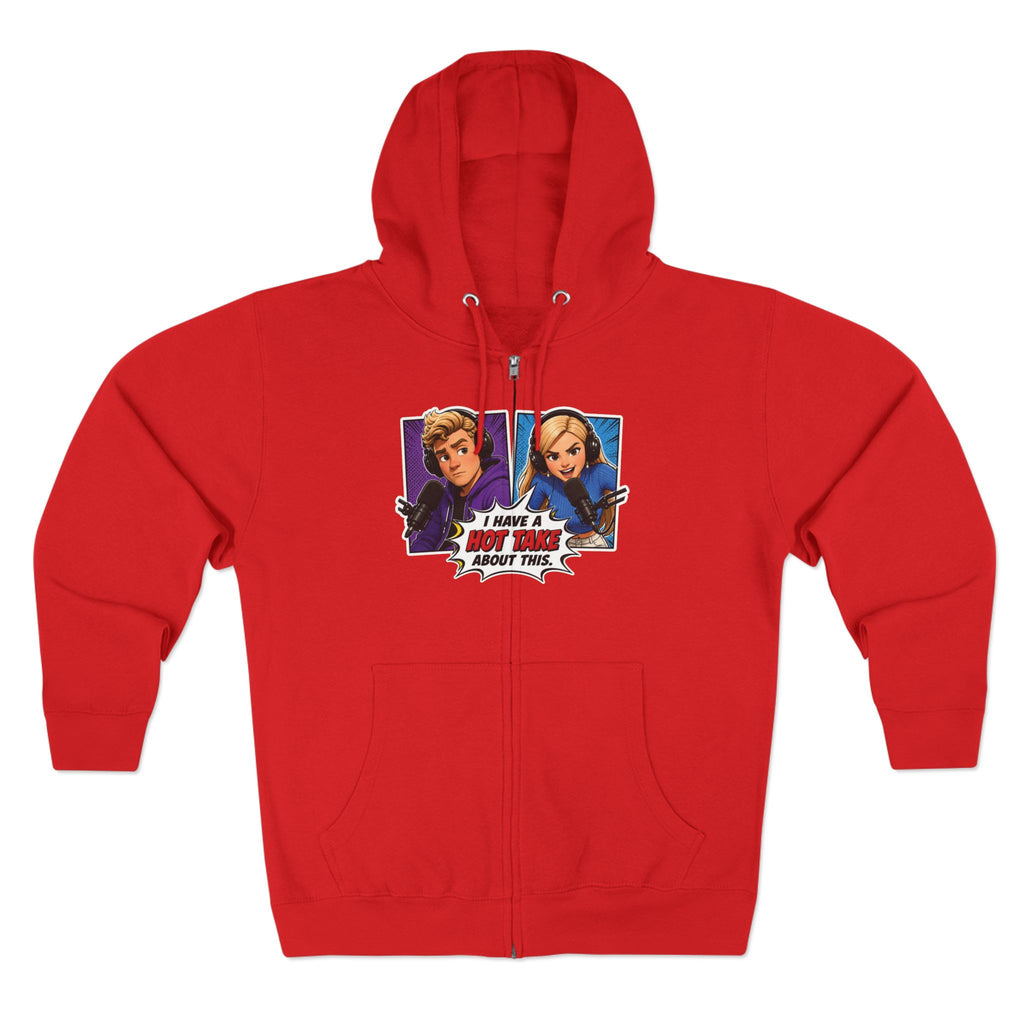 Pop Art "I Have a Hot Take About This" Zip Hoodie