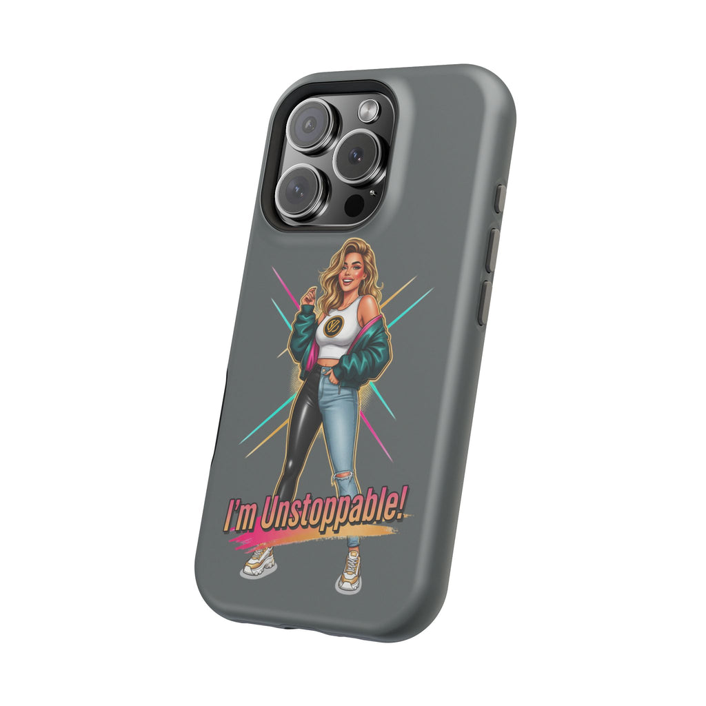 I'm Unstoppable Phone Case — Magnetic Impact-Resistant Protective Case