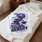 Velveteen Plush Blanket — Cosmic Astronaut 'Your Mind Creates Reality' Soft Throw