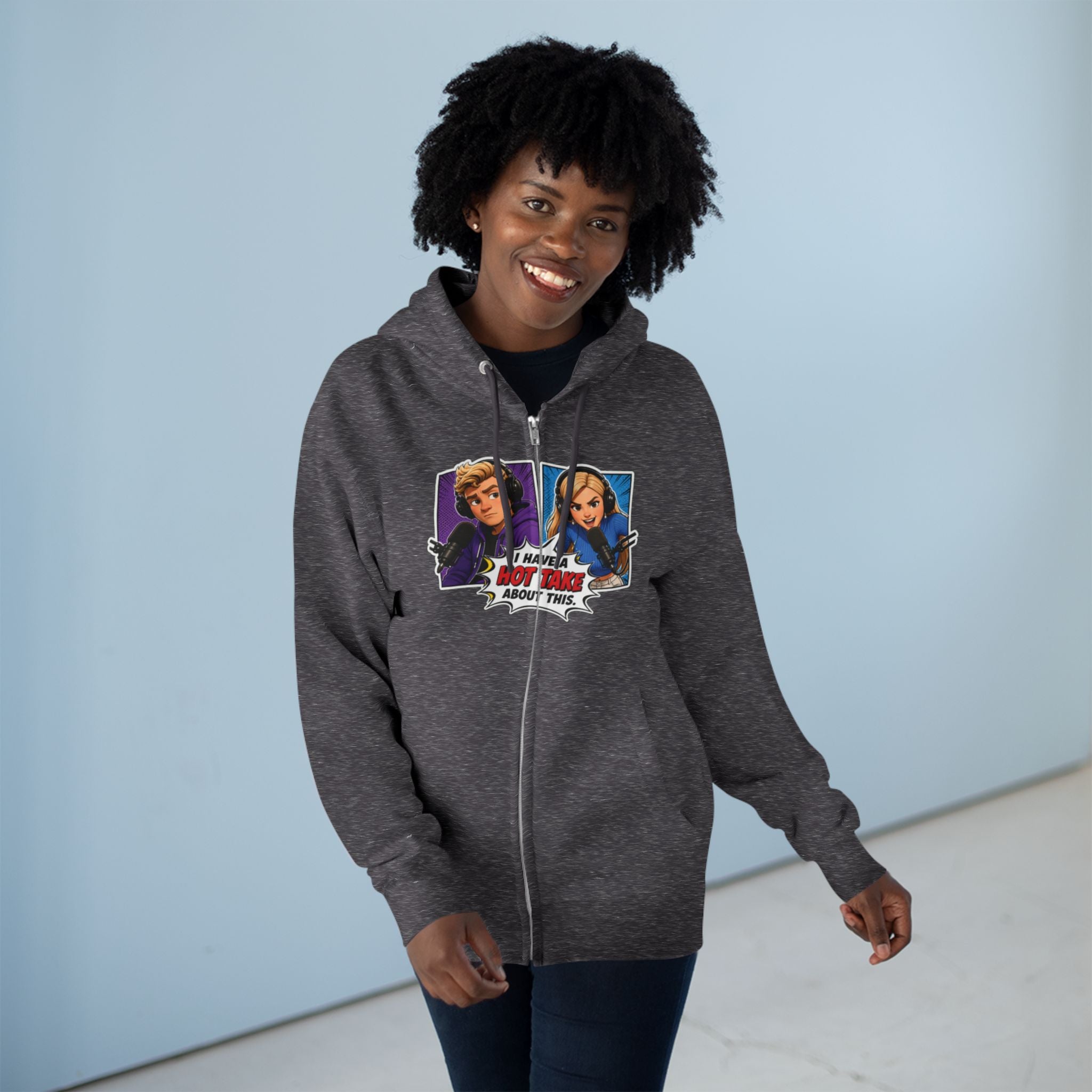 Pop Art "I Have a Hot Take About This" Zip Hoodie