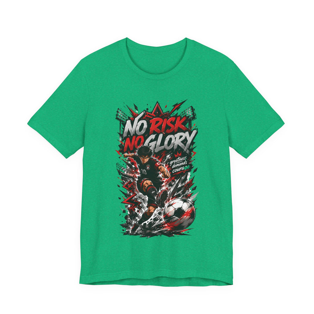 No Risk No Glory Soccer Graphic T Shirt