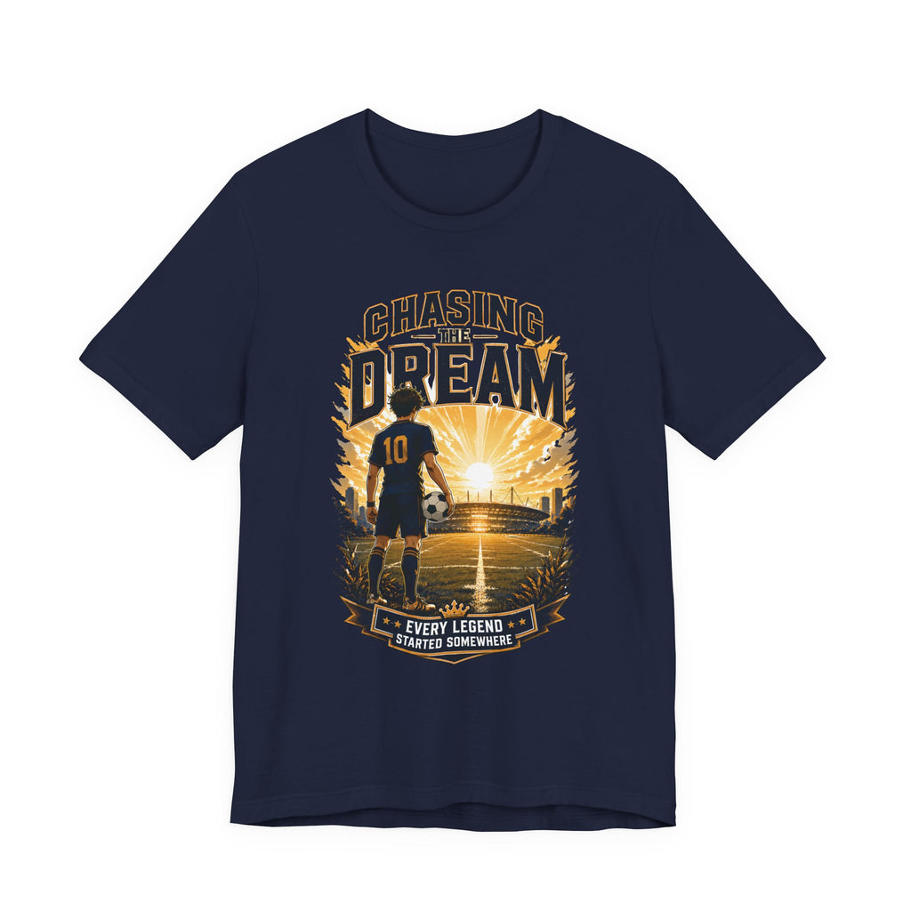 Soccer Tee — "Chasing the Dream" Inspirational Soccer Shirt