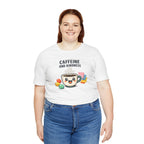 Caffeine and Kindness T-Shirt - Casual Coffee Graphic Tee