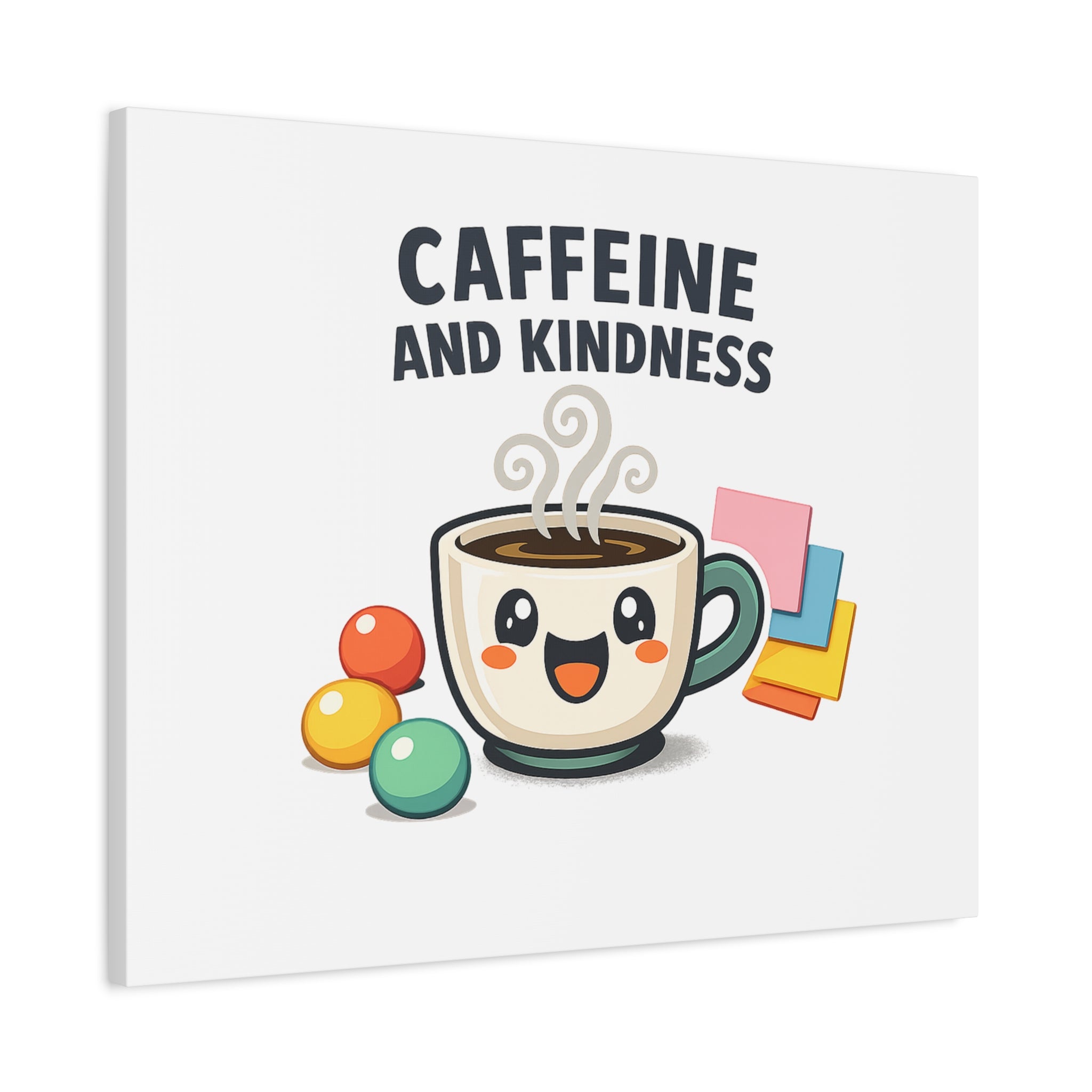 Caffeine and Kindness Canvas | Office Humor, Coffee Fuel Wall Art