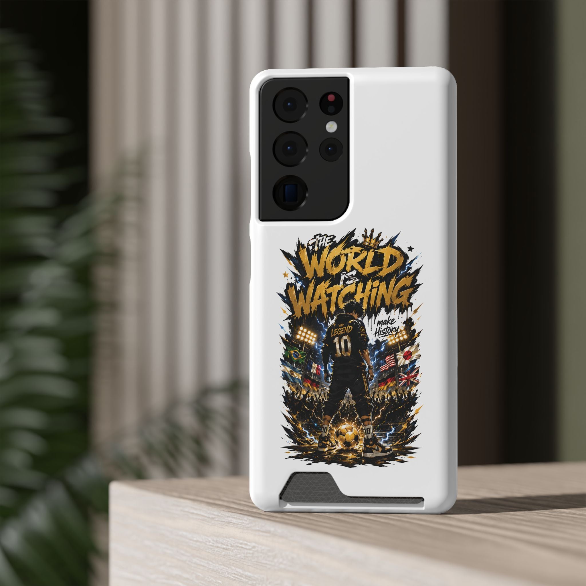 Phone Case — “The World Is Watching” Soccer Card-Holder Case