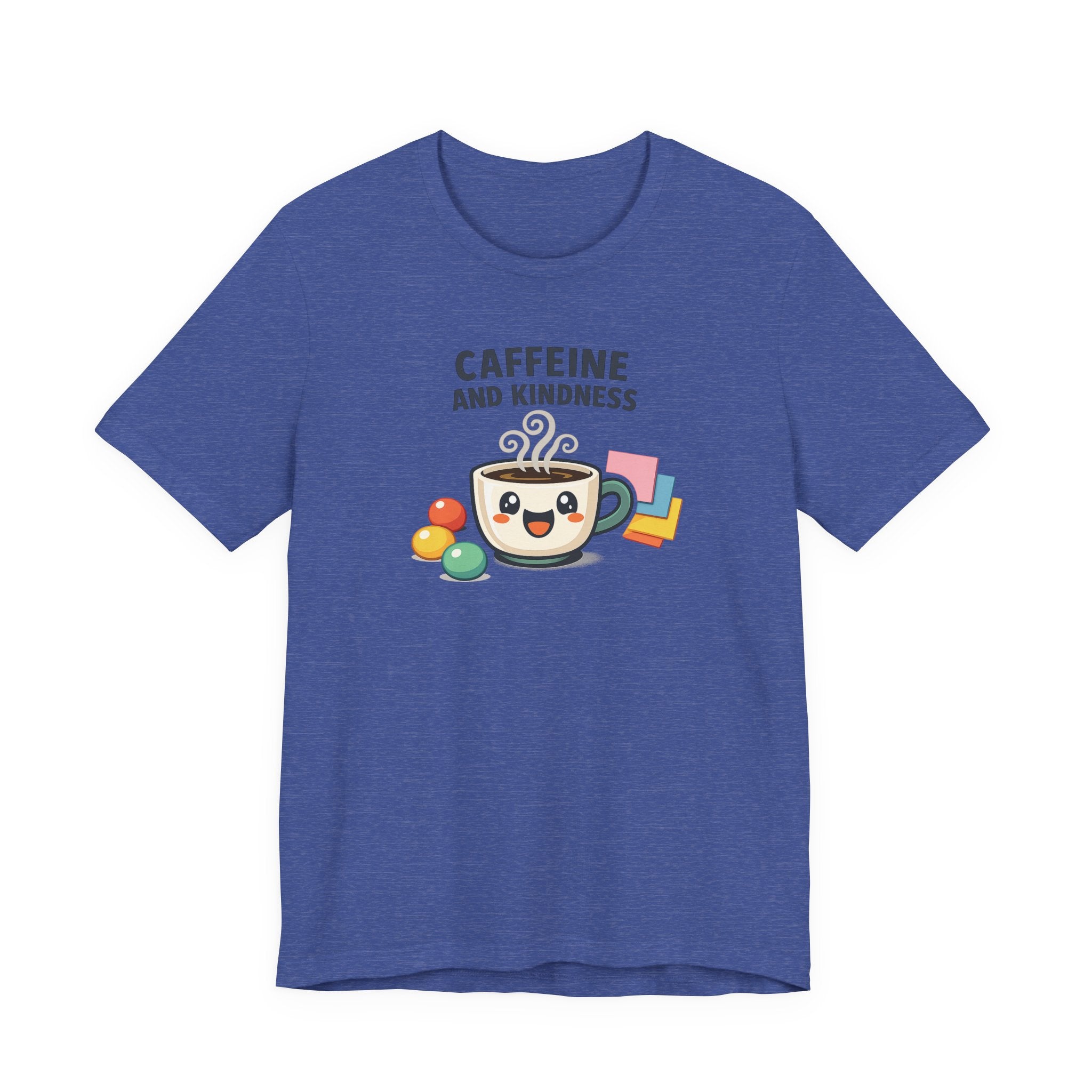 Caffeine and Kindness Tee | office humor, coffee fuel