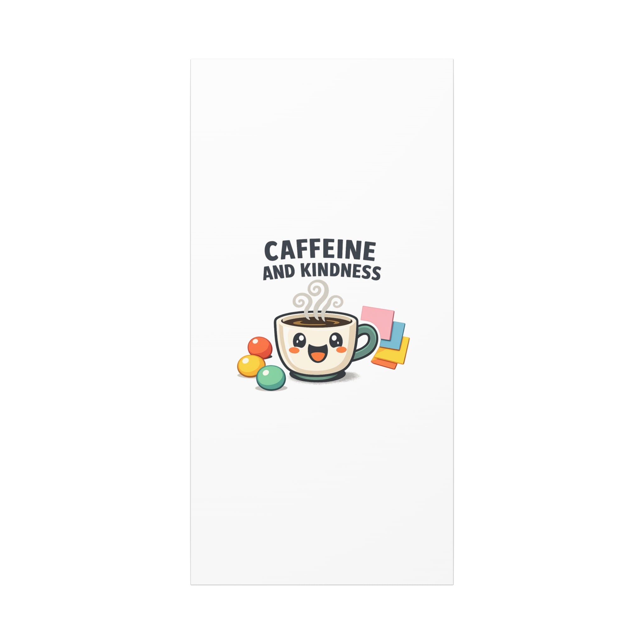 Caffeine and Kindness Canvas | Office Humor, Coffee Fuel Wall Art
