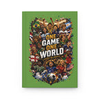 One Game One World Soccer Journal — Hardcover Matte Notebook