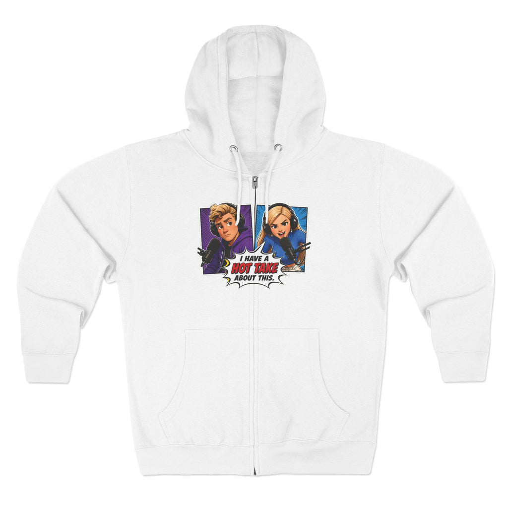 Pop Art "I Have a Hot Take About This" Zip Hoodie