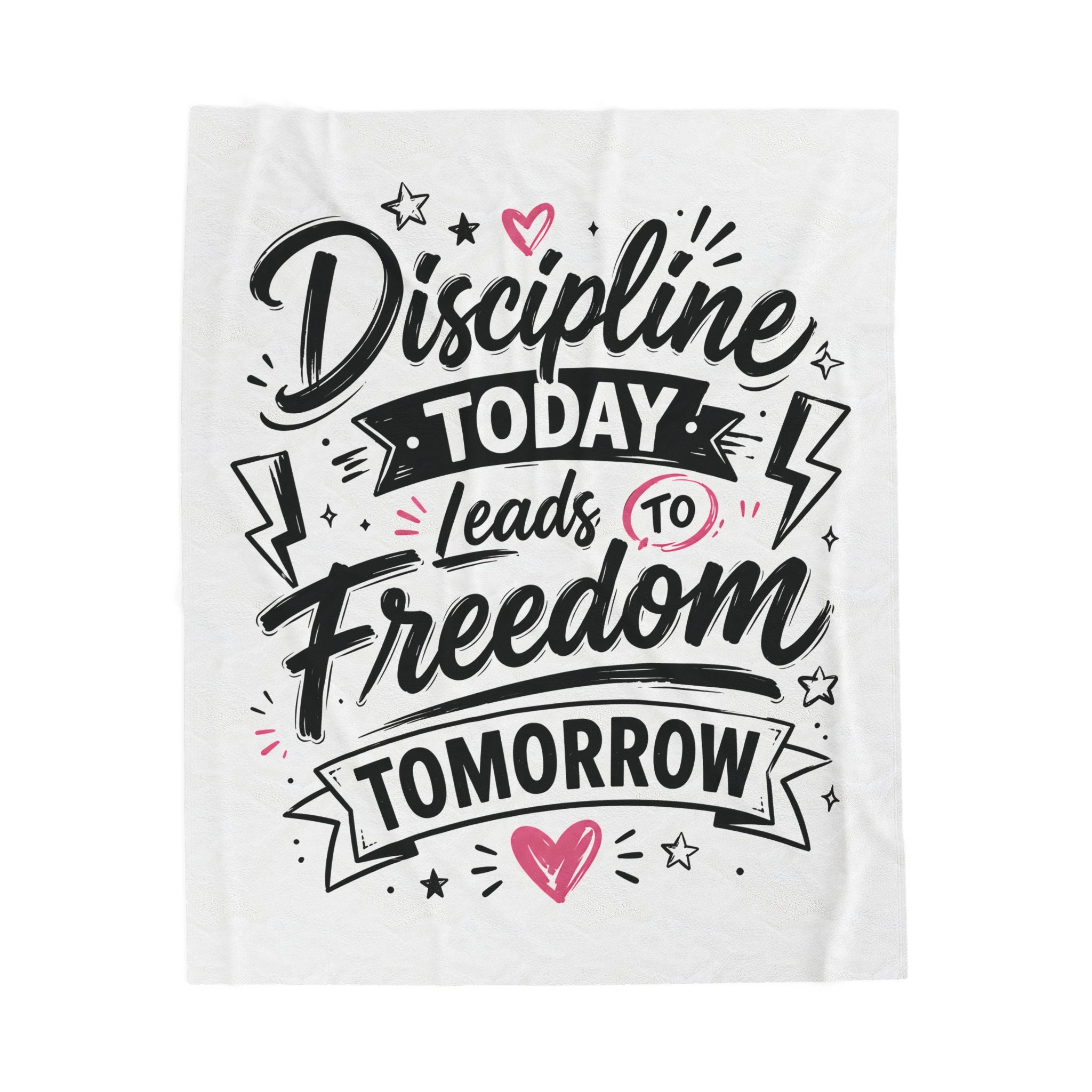 Velveteen Plush Blanket — "Discipline Today Leads to Freedom Tomorrow" Inspirational Throw Blanket
