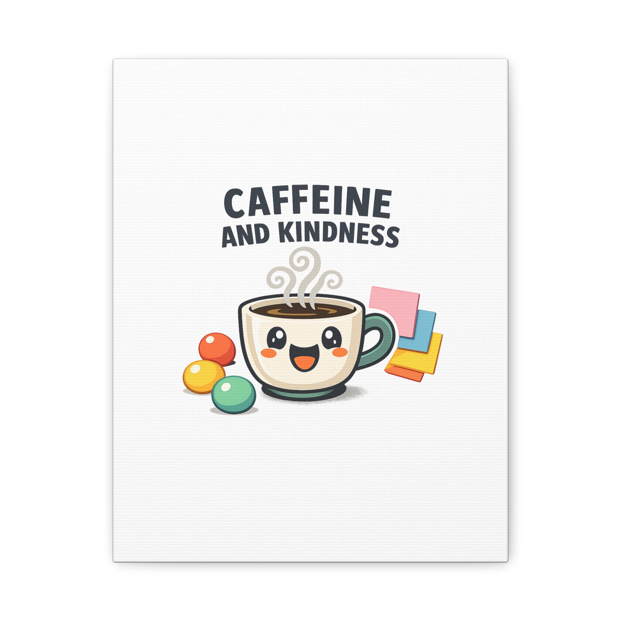 Caffeine and Kindness Canvas | Office Humor, Coffee Fuel Wall Art