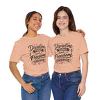 Discipline Today Leads to Freedom Tomorrow Motivational T Shirt