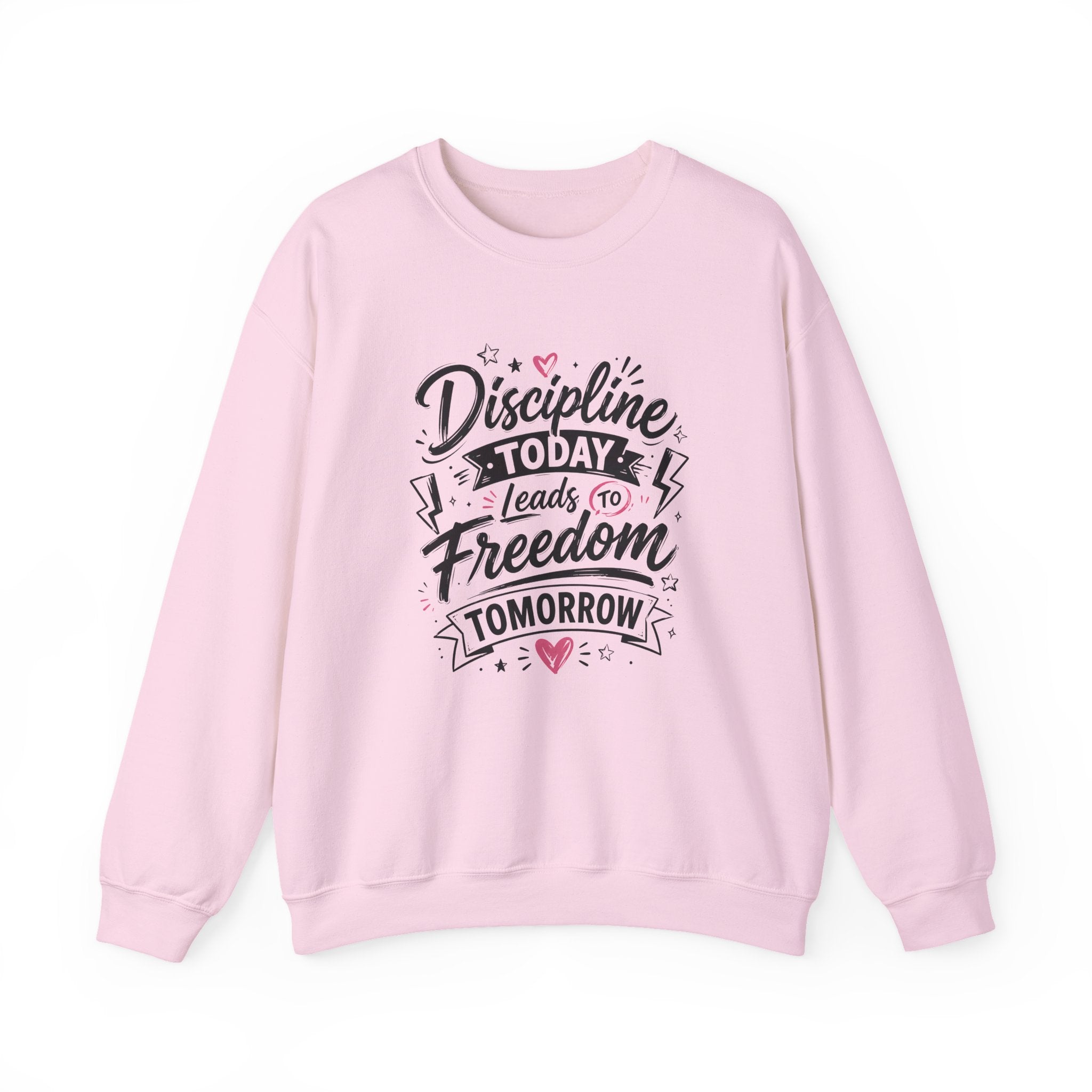 Crewneck Sweatshirt — "Discipline Today Leads to Freedom Tomorrow" Motivational Graphic