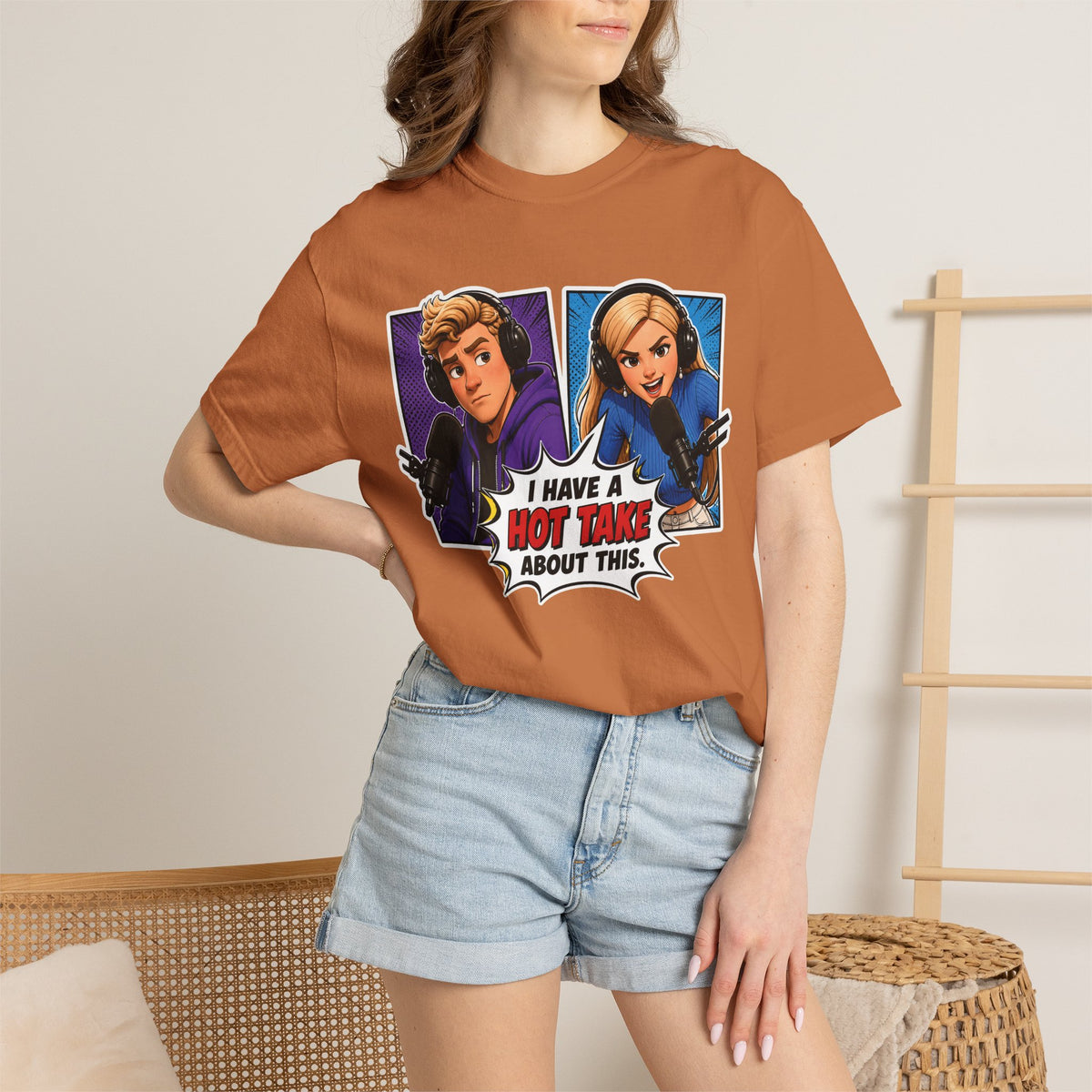 Hot Take Central I Have a Hot Take About This Podcast T Shirt