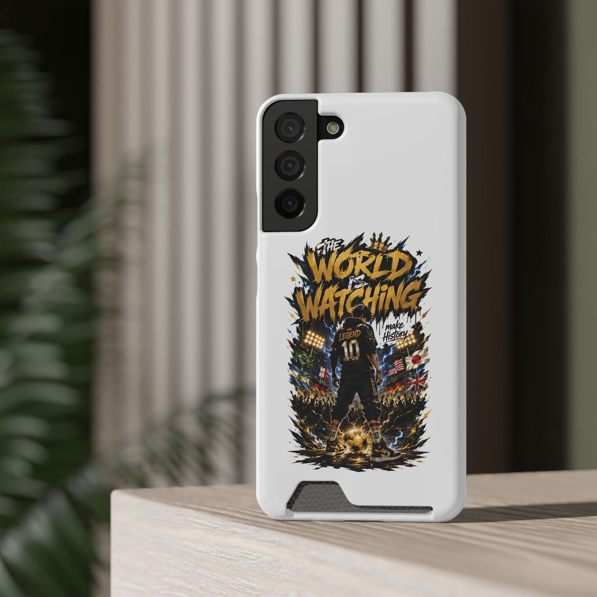 Phone Case — “The World Is Watching” Soccer Card-Holder Case