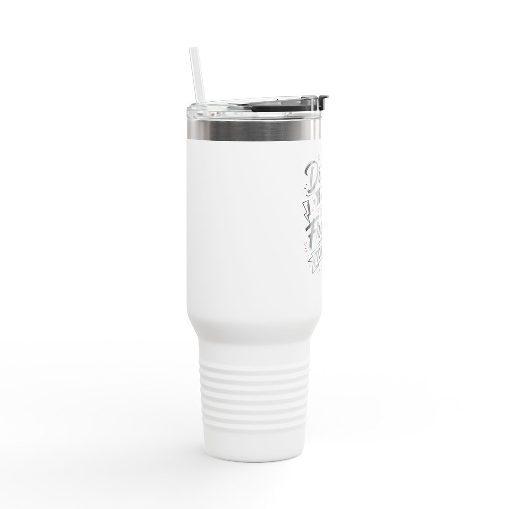 Discipline Today Leads to Freedom Tomorrow 40oz Travel Mug