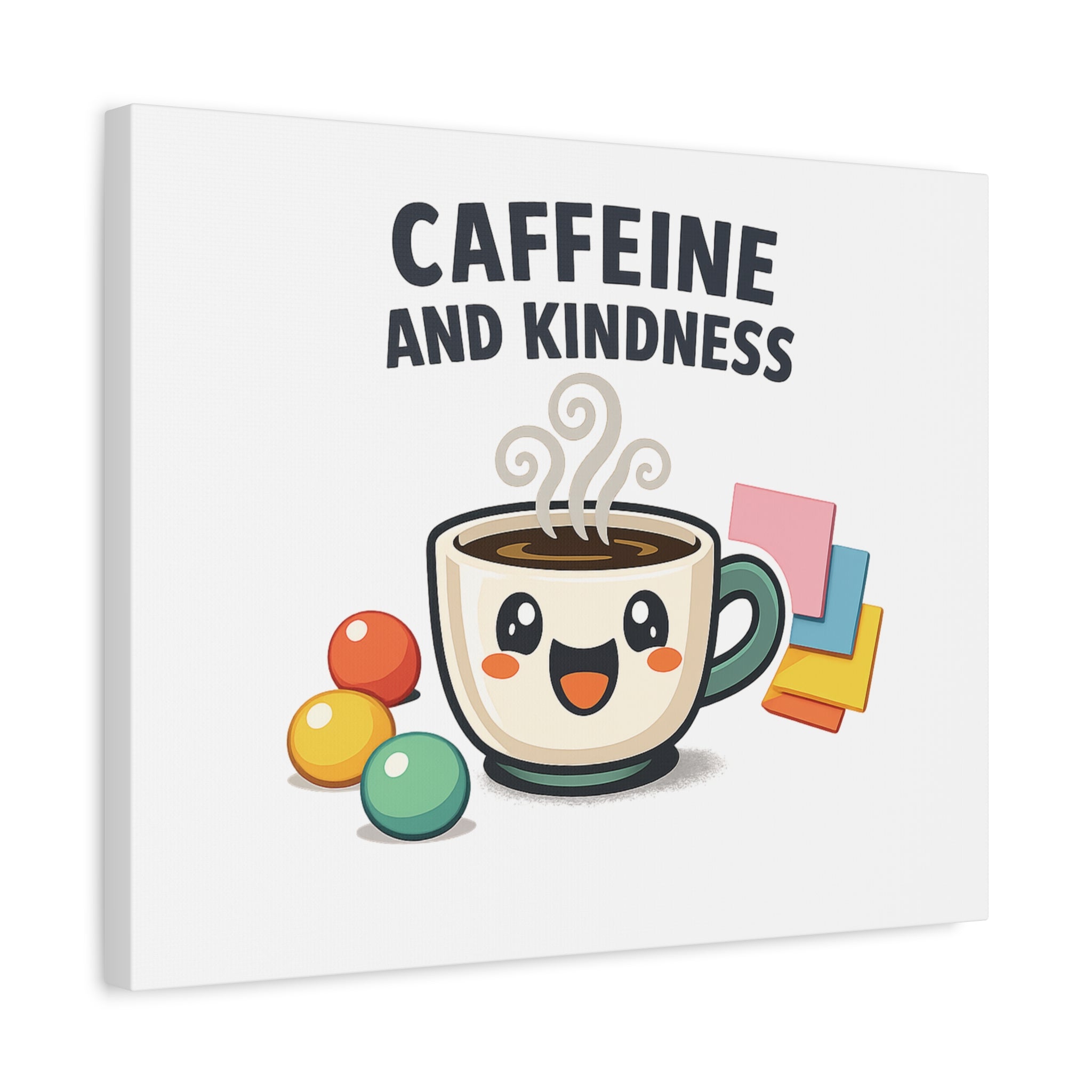 Caffeine and Kindness Canvas | Office Humor, Coffee Fuel Wall Art