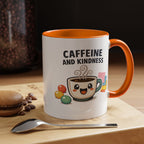 Caffeine and Kindness Coffee Mug – Ceramic Accent Mug (11oz / 15oz)