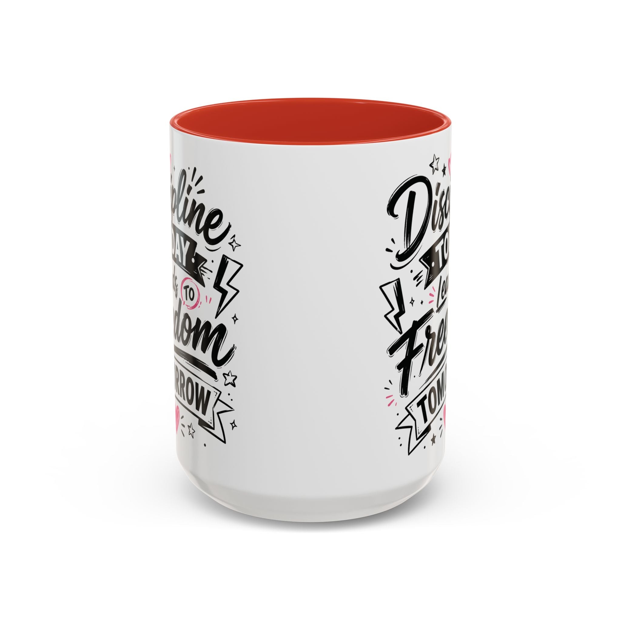 Discipline Today Leads to Freedom Tomorrow Accent Coffee Mug — Motivational Inspirational Quote