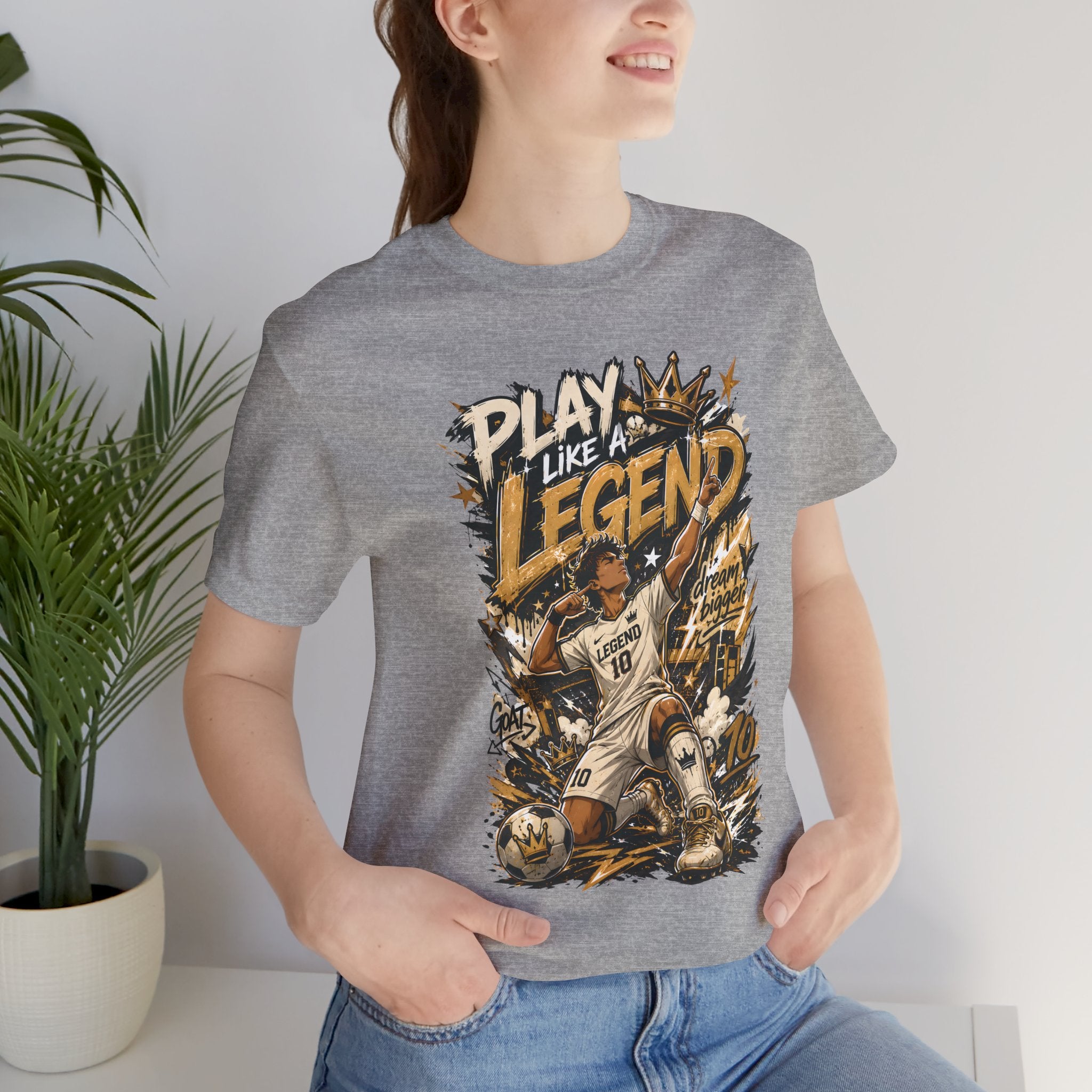 Play Like a Legend Soccer T-Shirt