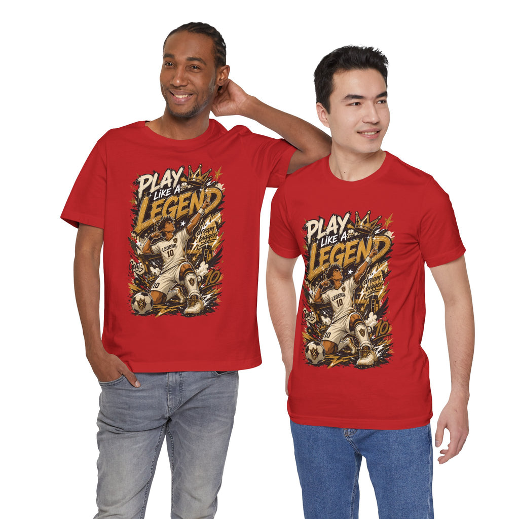 Play Like a Legend Soccer Graphic T Shirt