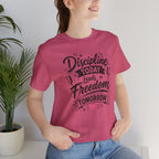 Discipline Today Leads to Freedom Tomorrow Tee — Motivational Fitness T-Shirt