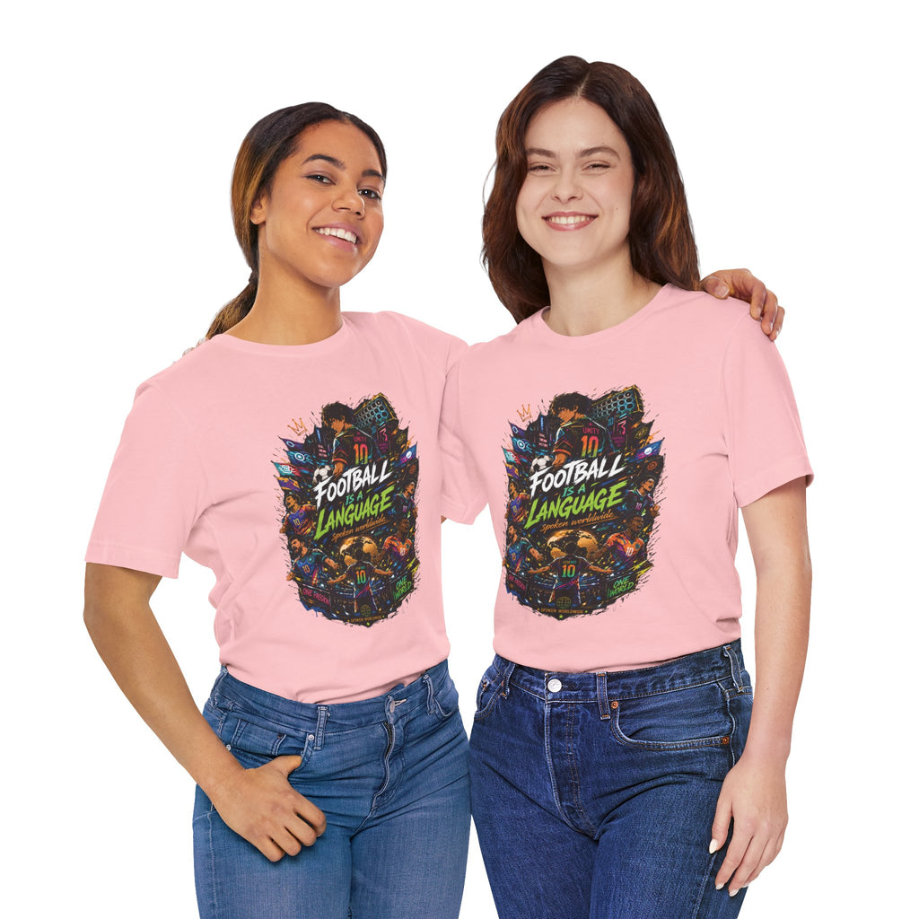 Football Is A Language T‑Shirt