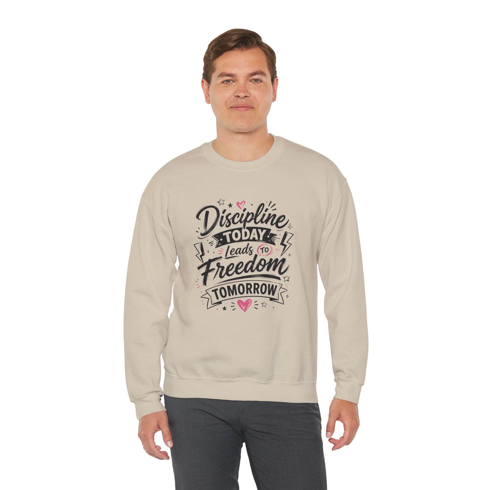 Crewneck Sweatshirt — "Discipline Today Leads to Freedom Tomorrow" Motivational Graphic