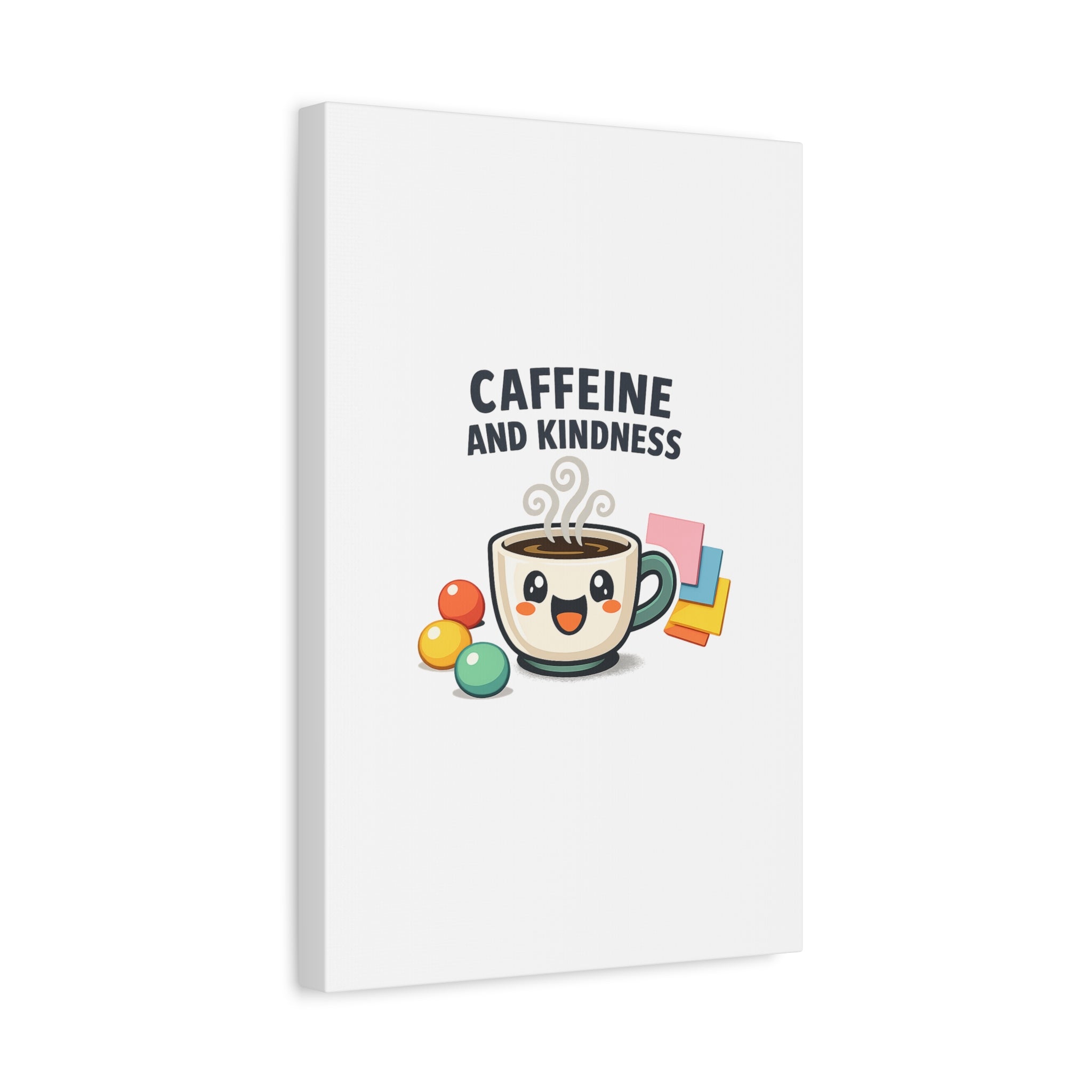 Caffeine and Kindness Canvas | Office Humor, Coffee Fuel Wall Art