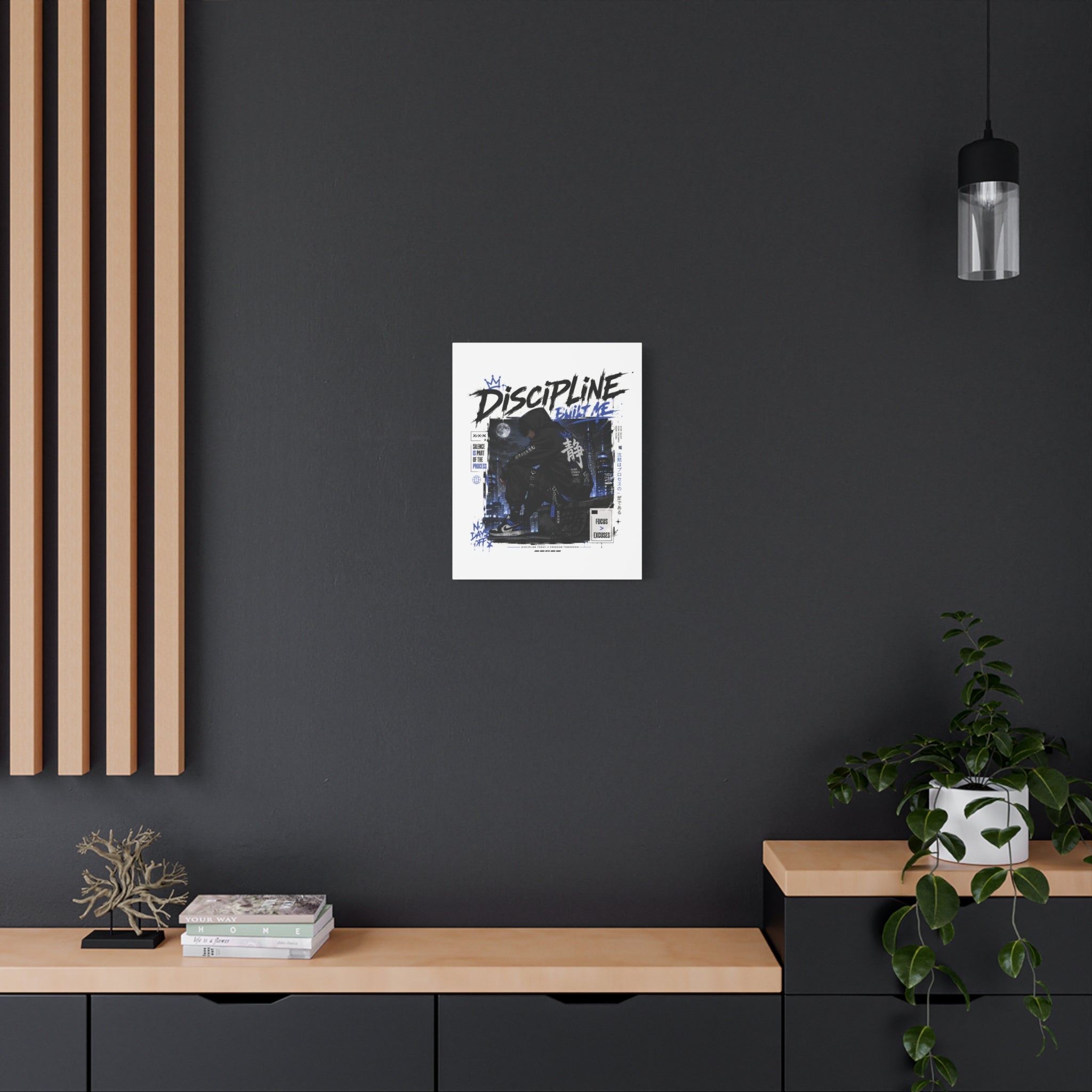Discipline Built Me Canvas Print — Urban Streetwear Motivational Wall Art