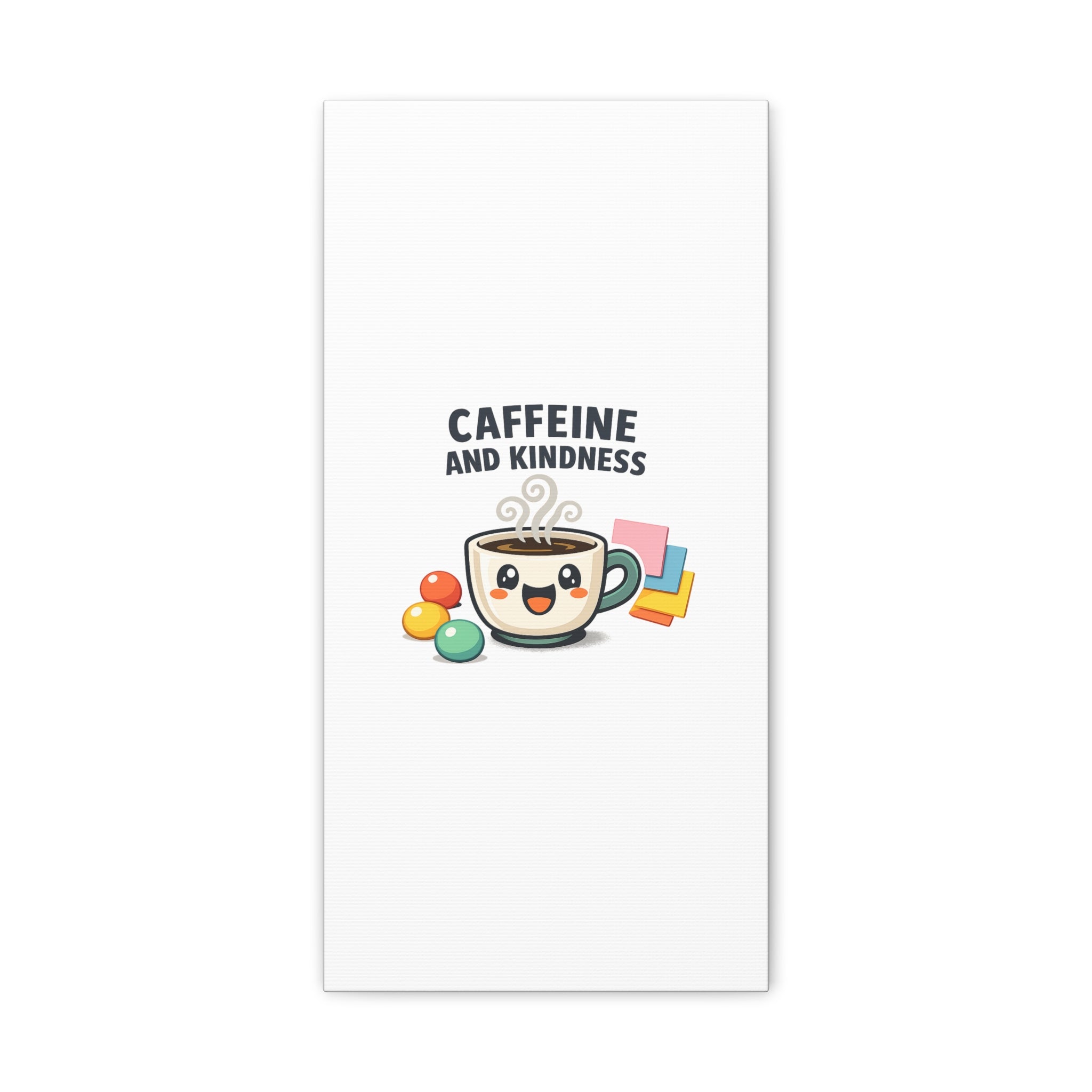 Caffeine and Kindness Canvas | Office Humor, Coffee Fuel Wall Art