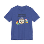 Caffeine and Kindness Coffee Graphic T Shirt