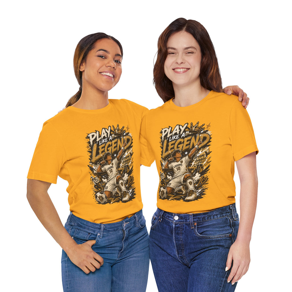 Play Like a Legend Soccer Graphic T Shirt