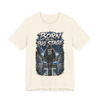 Born for the Big Stage Soccer Player T Shirt