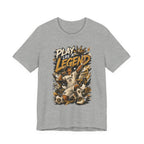 Play Like a Legend Soccer T-Shirt