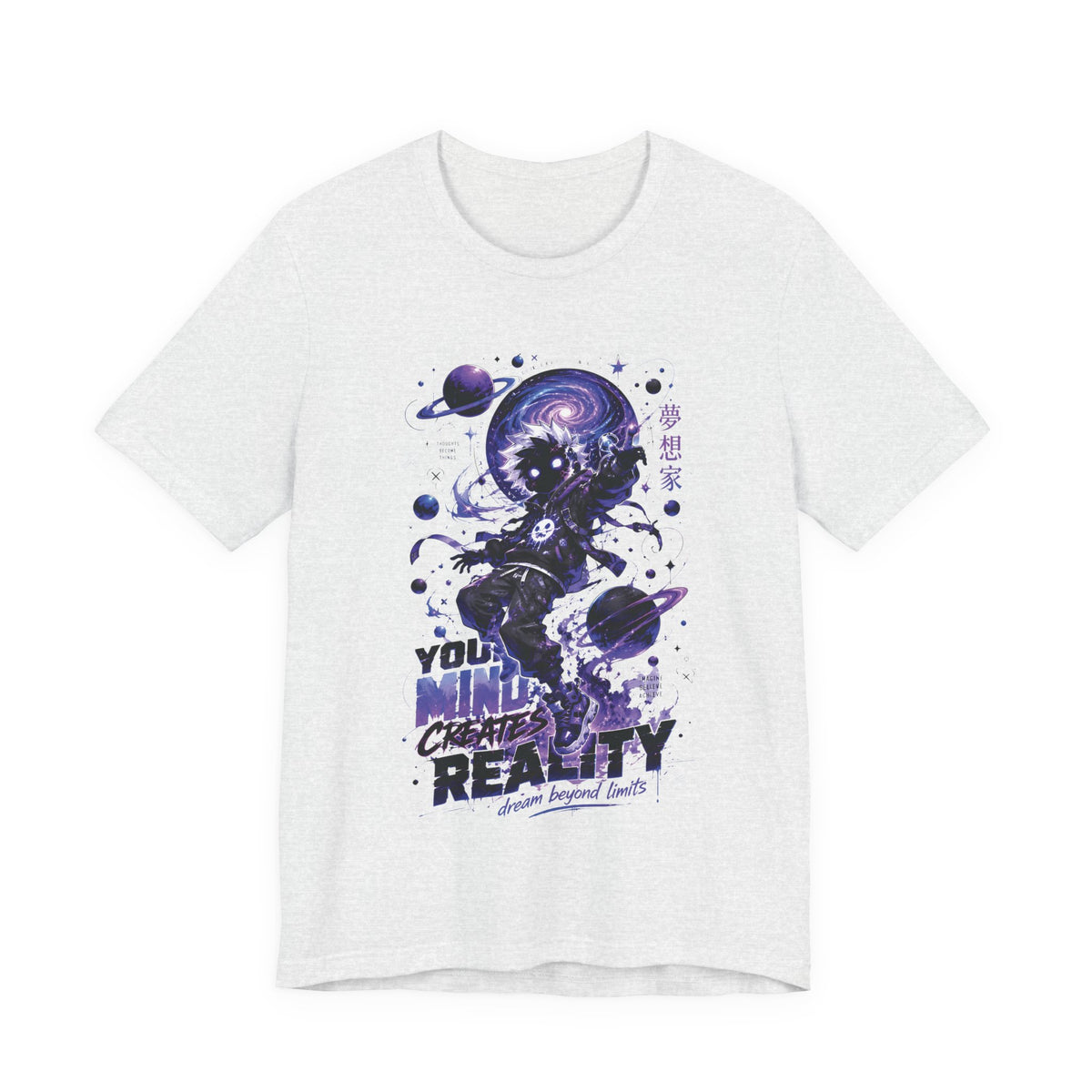 Your Mind Creates Reality Galaxy Graphic T Shirt