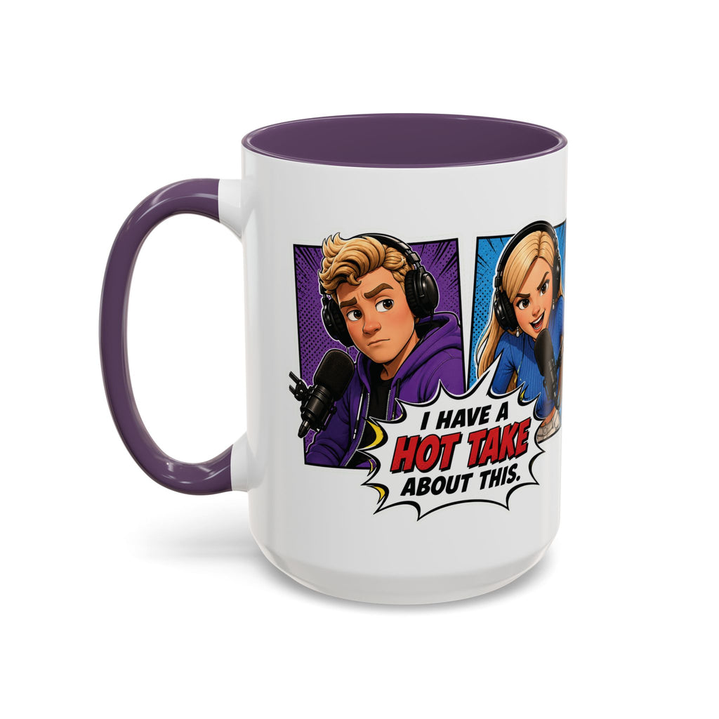 Jake And Emma Hot Take Coffee Mug — "I Have A Hot Take About This" Mug (11/15oz)