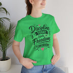 Discipline Today Leads to Freedom Tomorrow Tee — Motivational Fitness T-Shirt