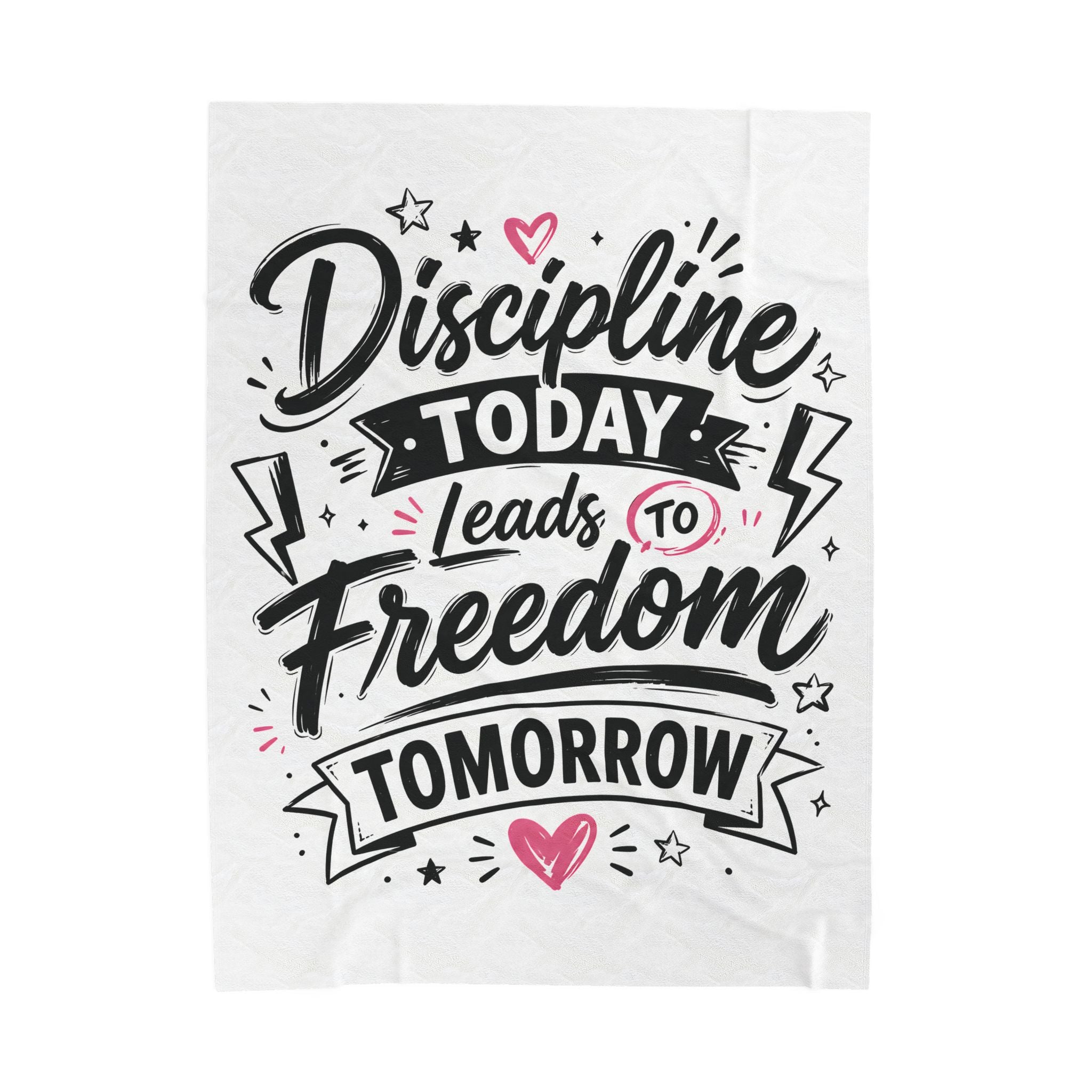Velveteen Plush Blanket — "Discipline Today Leads to Freedom Tomorrow" Inspirational Throw Blanket