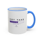 Hot Take Loading Mug — Funny Progress Bar Accent Rim & Handle Tea Coffee Cup