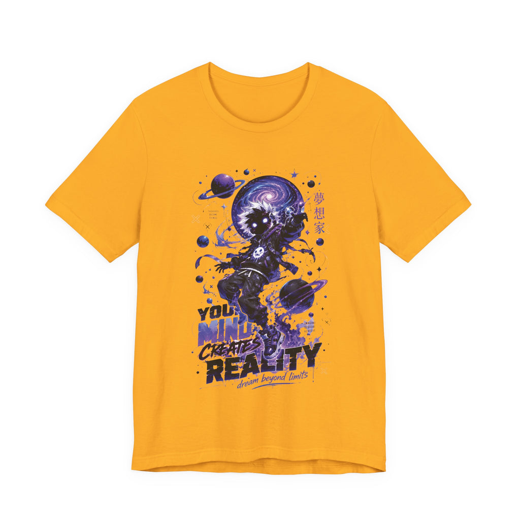 Your Mind Creates Reality Galaxy Graphic T Shirt