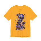 Your Mind Creates Reality Galaxy Graphic T Shirt