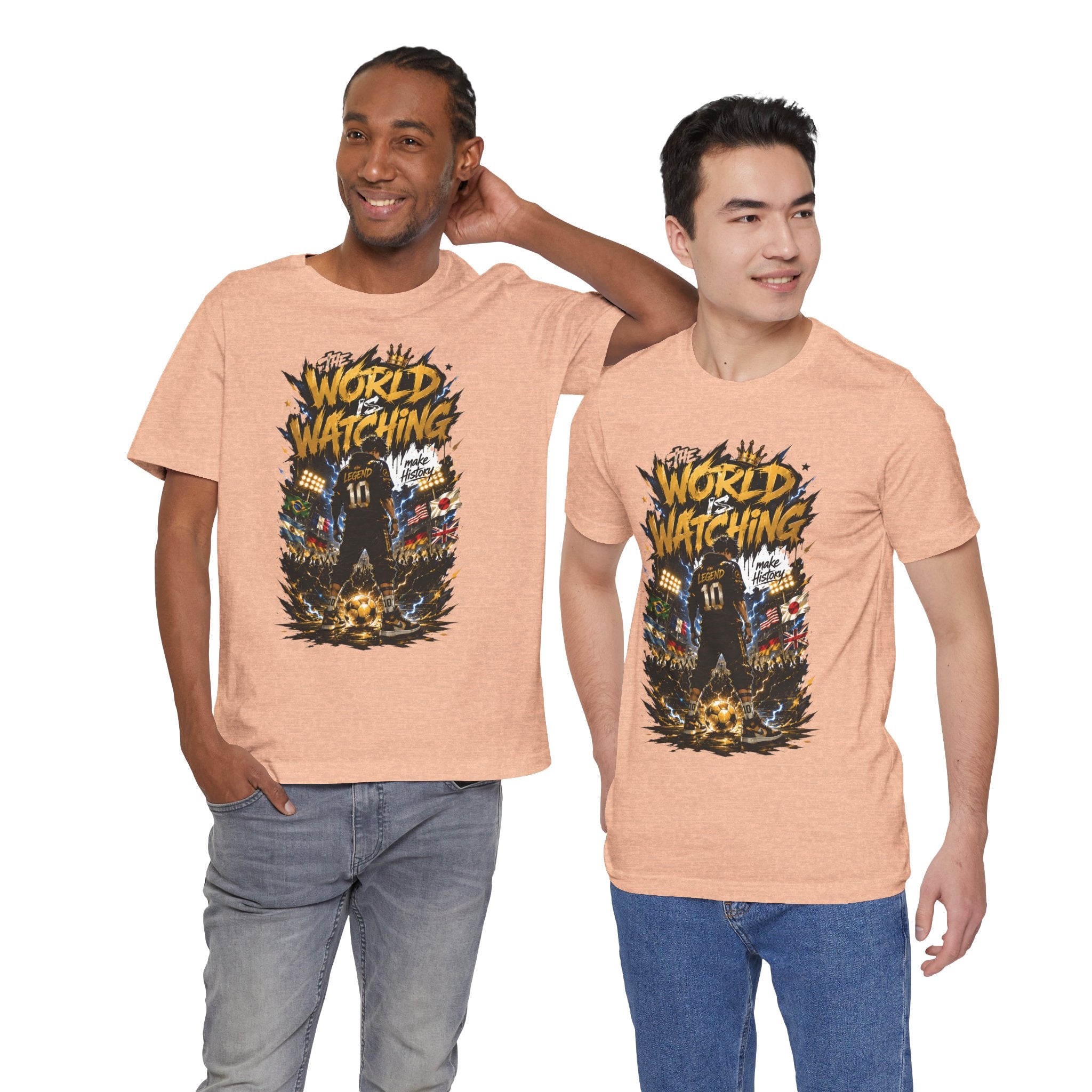 World Is Watching T-Shirt — Soccer Fan Graphic Tee ("The World Is Watching")