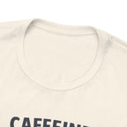 Caffeine and Kindness T-Shirt - Casual Coffee Graphic Tee