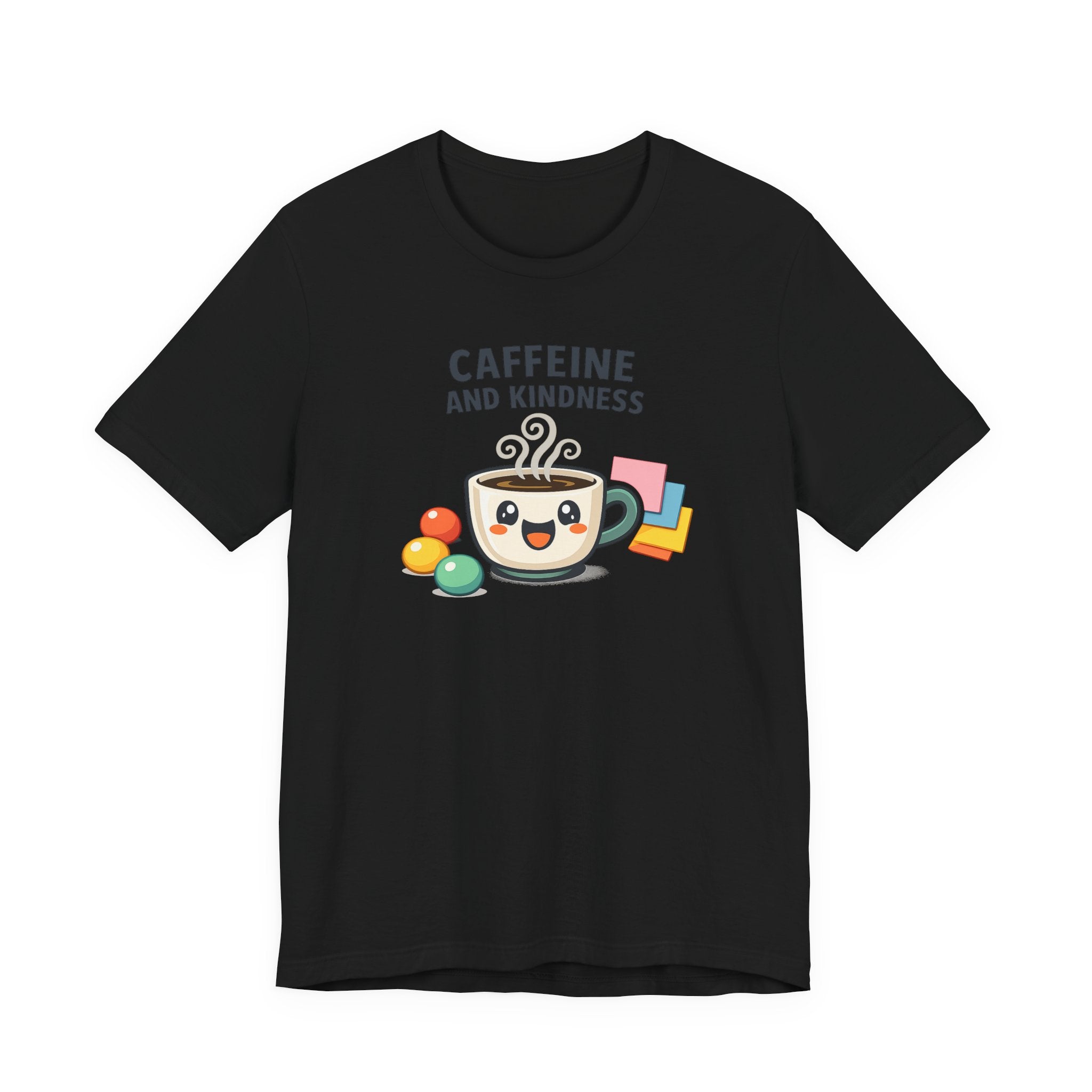 Caffeine and Kindness T-Shirt - Casual Coffee Graphic Tee